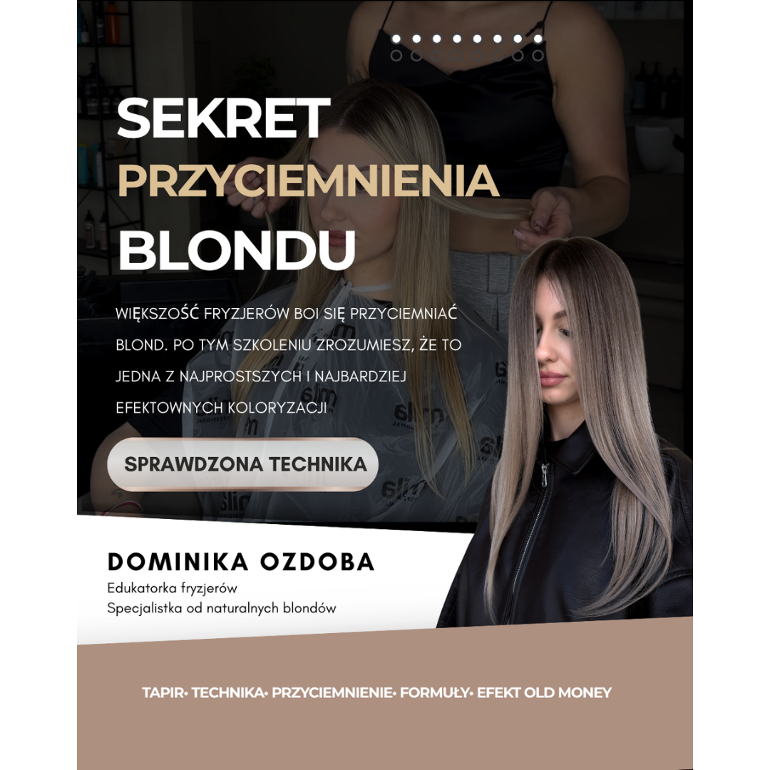 SZKOLENIE ONLINE - SEKRET PRZYCIEMNIENIA BLONDU